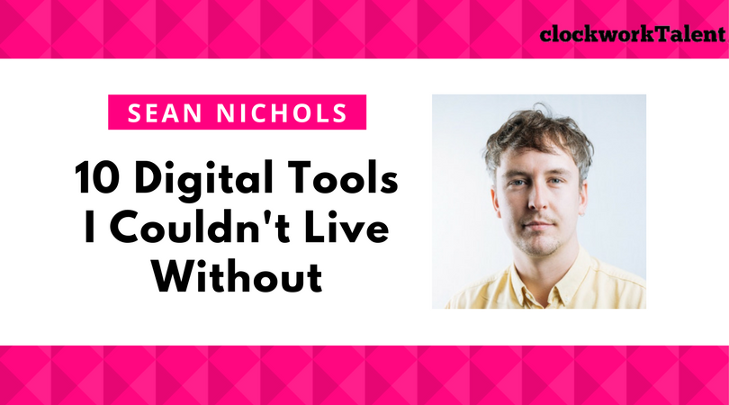 10 Digital Tools Sean Nichols Couldn’t Live Without