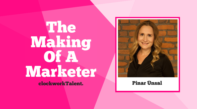 Pinar Ünsal - The Making of a Marketer Featured