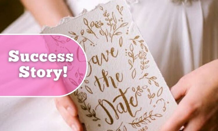 Job success story with photo of bride holding "save the date" card