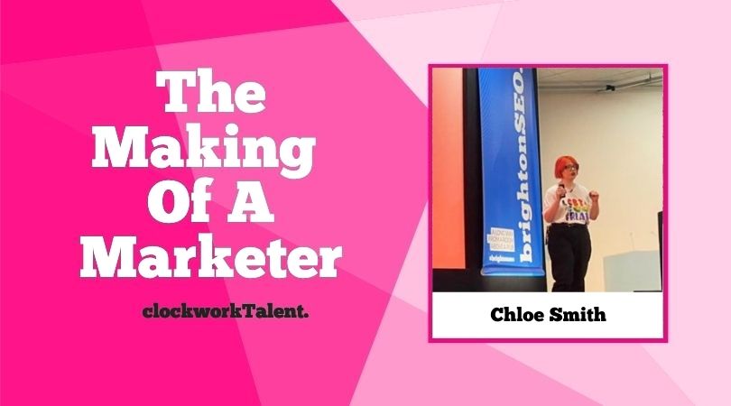 The Making of a Marketer, Chloe Smith visual